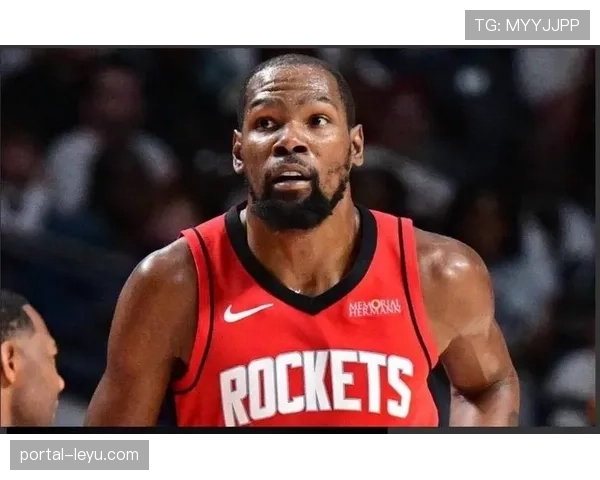 火箭年轻球员天赋显现，杜兰特与申京组合提升阵地战硬解能力